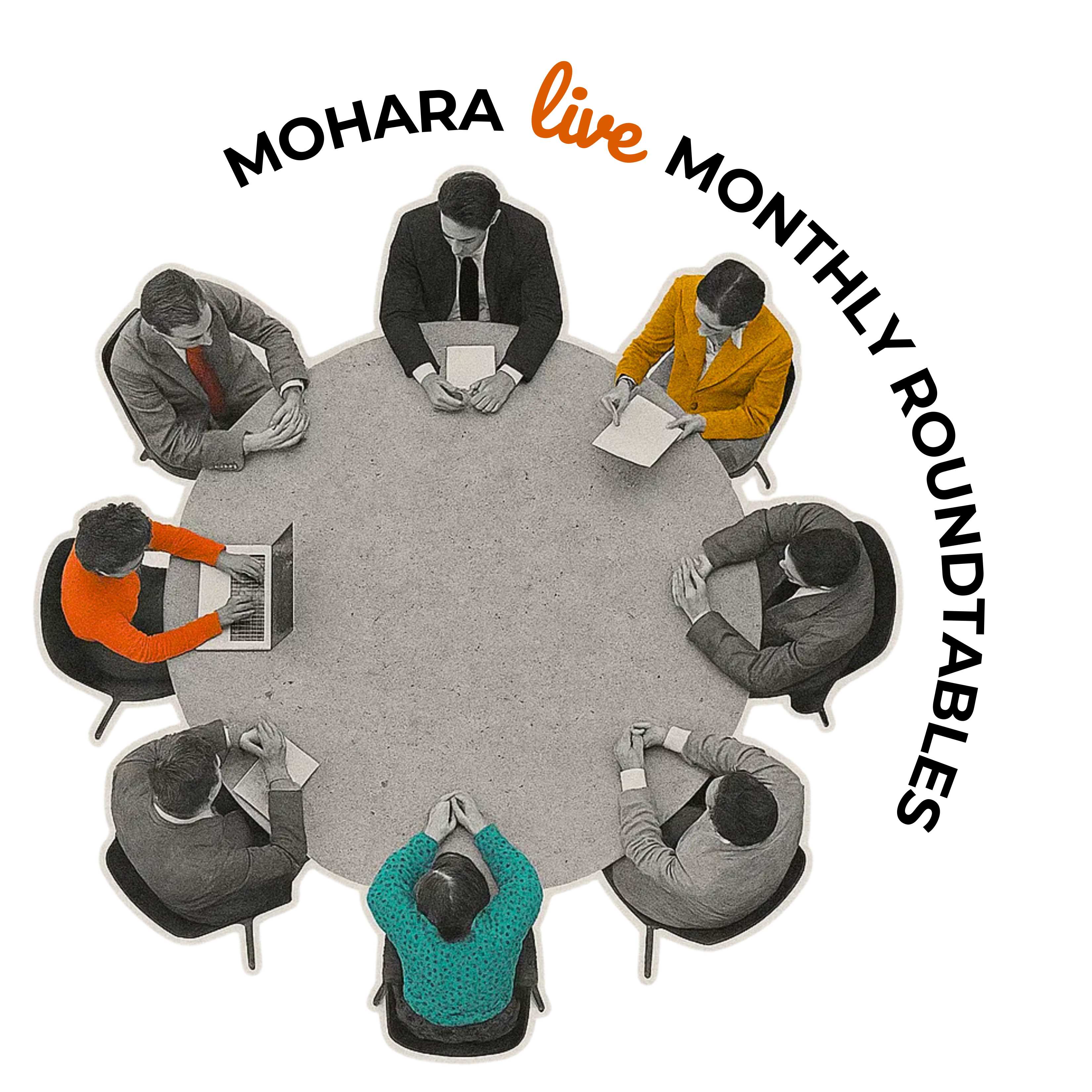 MOHARA Live Monthly Roundtables - colorized version with black text